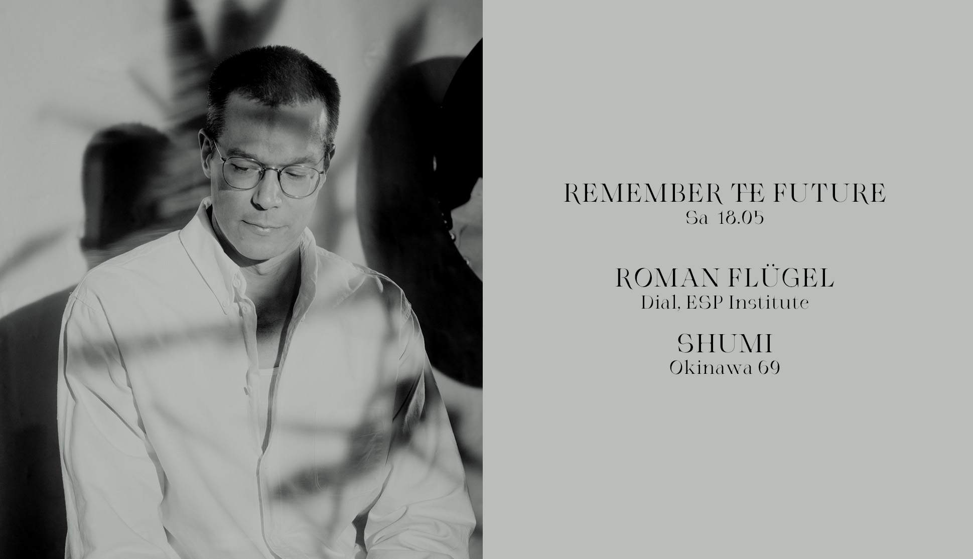 Remember the Future with Roman Flügel & Shumi - フライヤー表