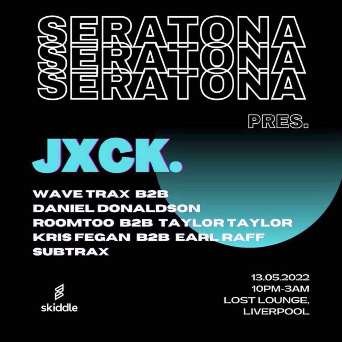 seratona pres. jxck., residents & friends tickets at Lost Lounge, Liverpool