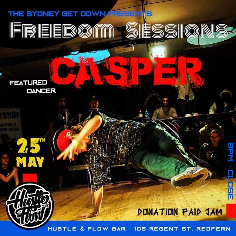 Freedom Sessions Feat. Casper (DEN) - May 2019 at Hustle & Flow Bar, Sydney