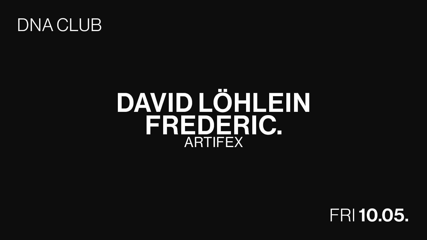 DNA with Frederic.  David Löhlein - フライヤー表