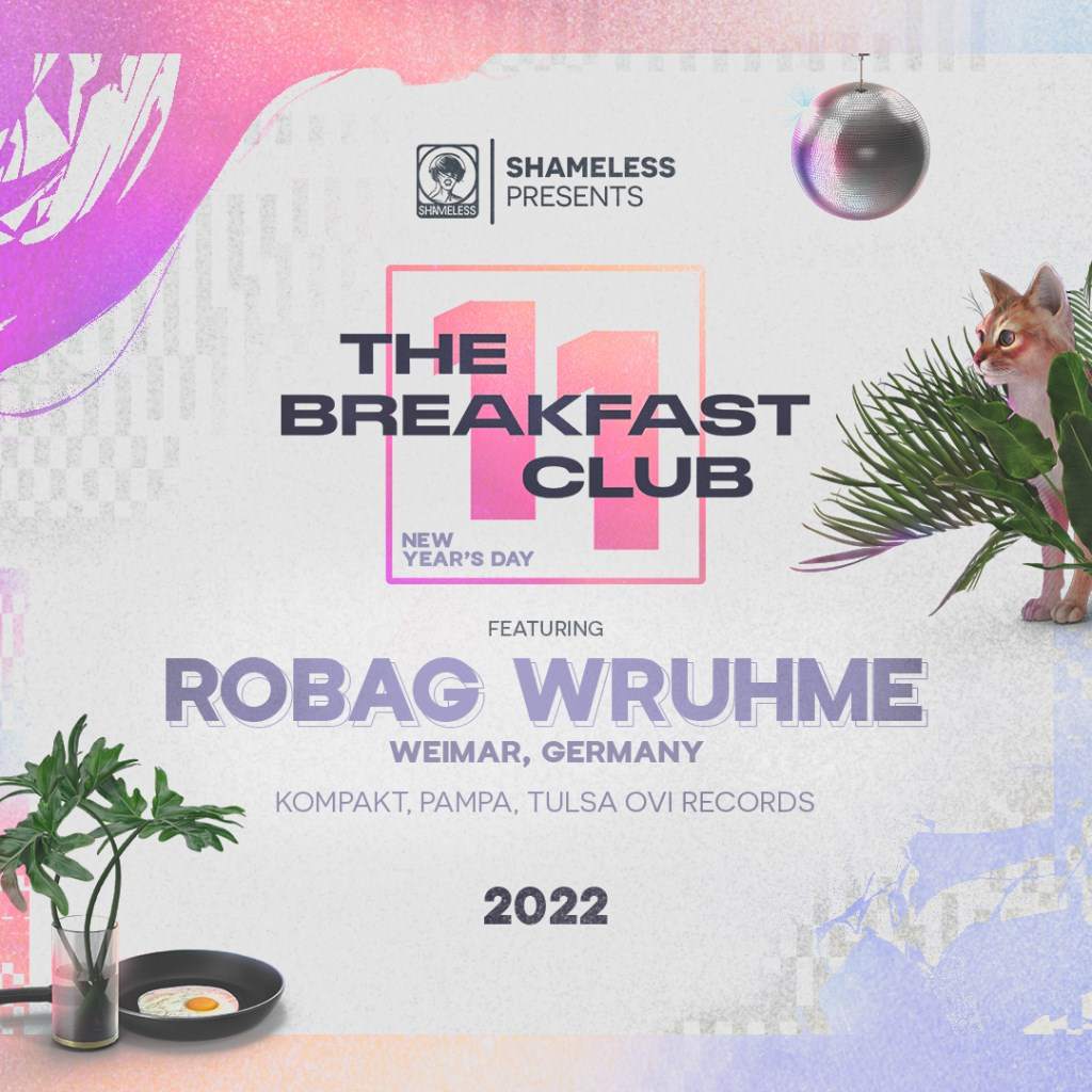 The 11th Annual Breakfast Club with Robag More New Years Day - フライヤー裏
