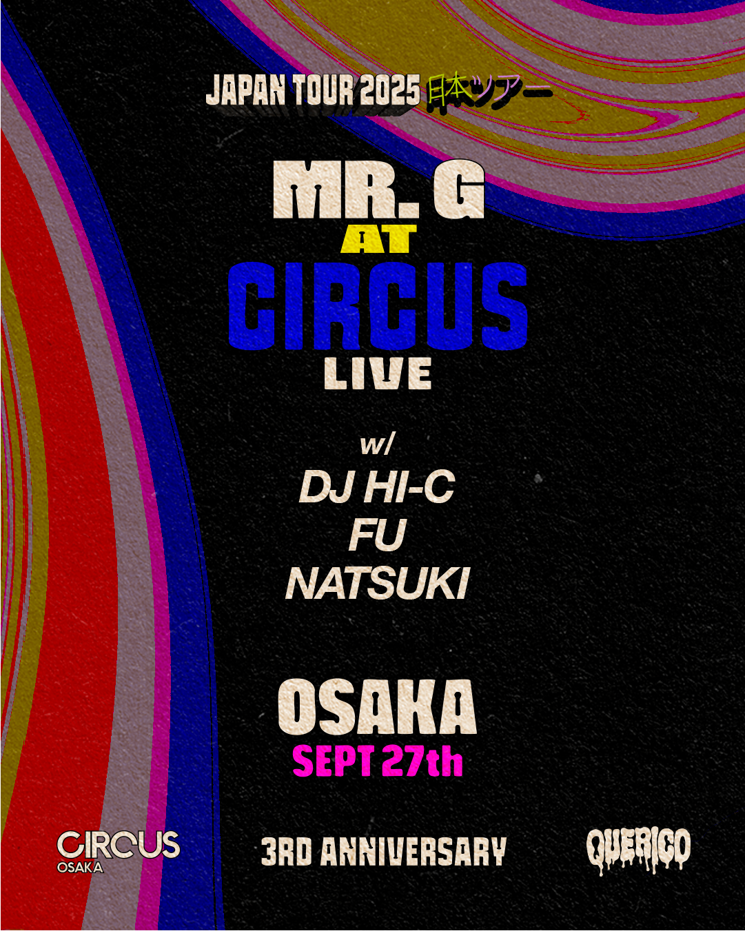 MR.G (Live) Japan Tour - QUERICO Anniversary at Circus Osaka, Osaka