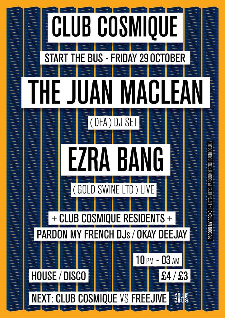 Club Cosmique - The Juan Maclean + Ezra Bang - Live - Página frontal