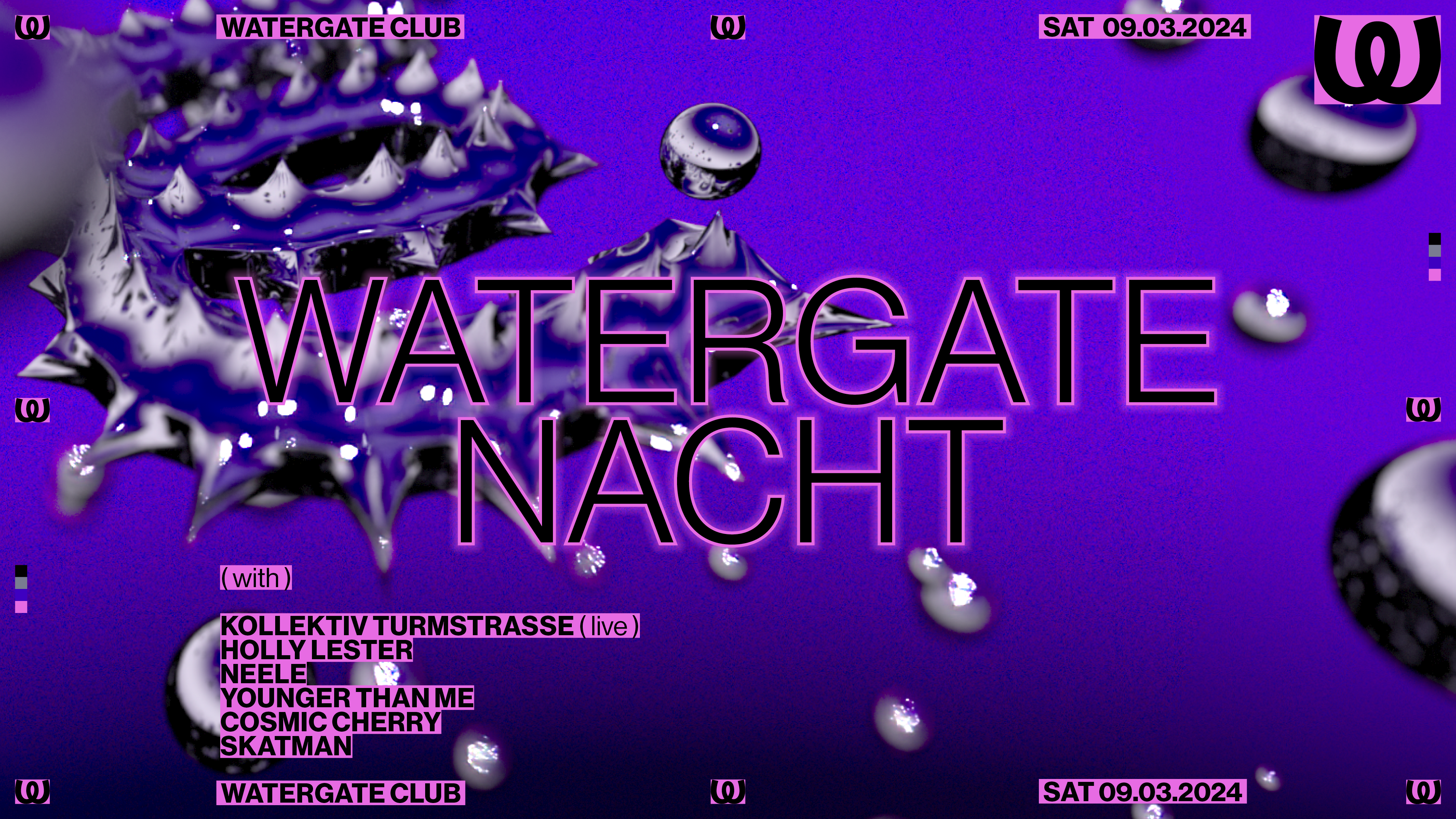 Watergate Nacht: Kollektiv Turmstrasse, Holly Lester, Neele, Younger Than Me, Cosmic Cherry - Página frontal