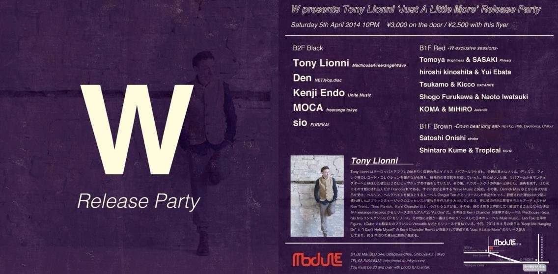 W presents Tony Lionni ”Just A Little More” Release Party - フライヤー表