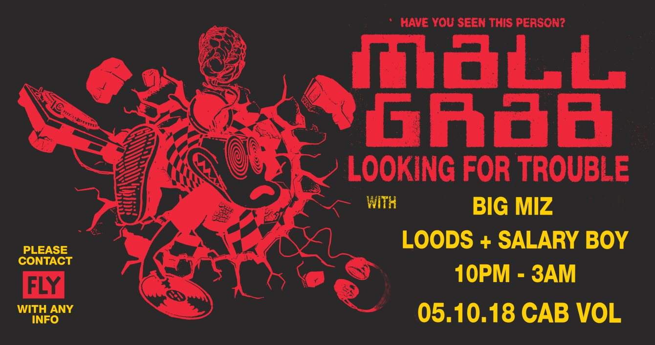 FLY presents Mall Grab - Looking for Trouble Tour - Página frontal