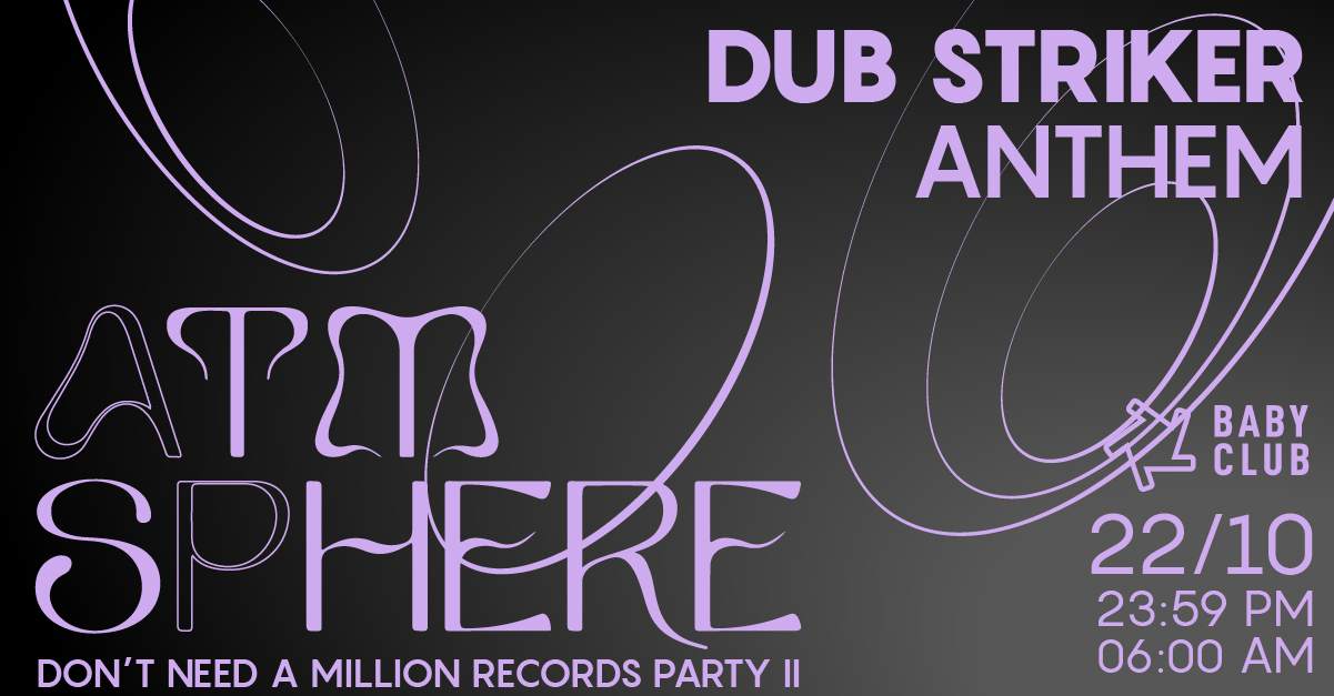 ATMOSPHERE: Dub Striker & Anthem - フライヤー表