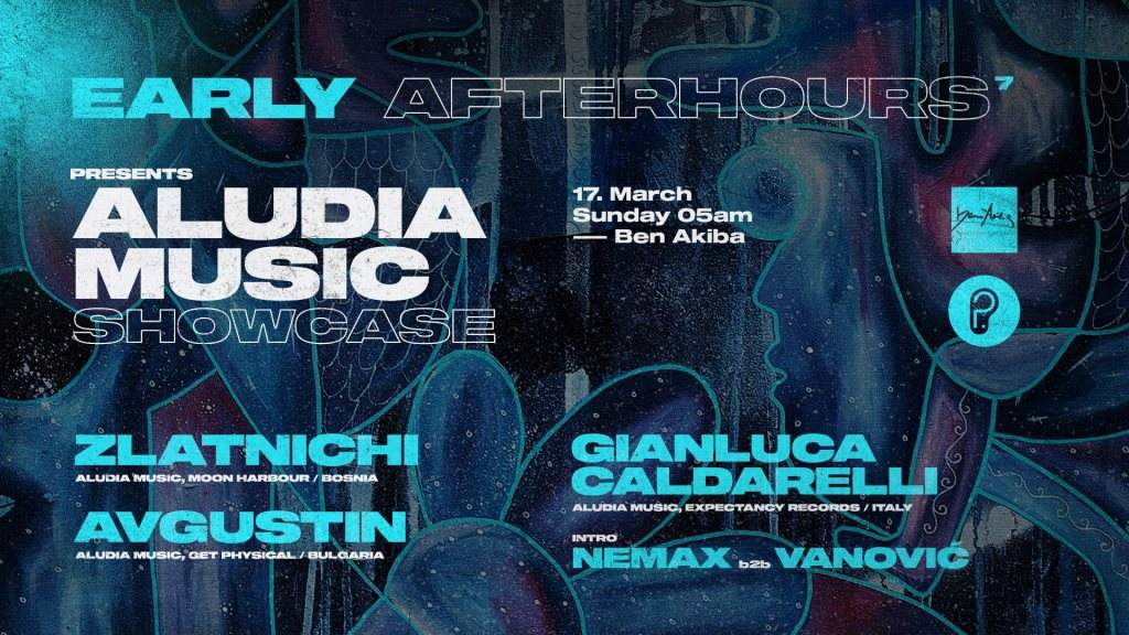 Early afterhours⁷ present Aludia Music Showcase - フライヤー表
