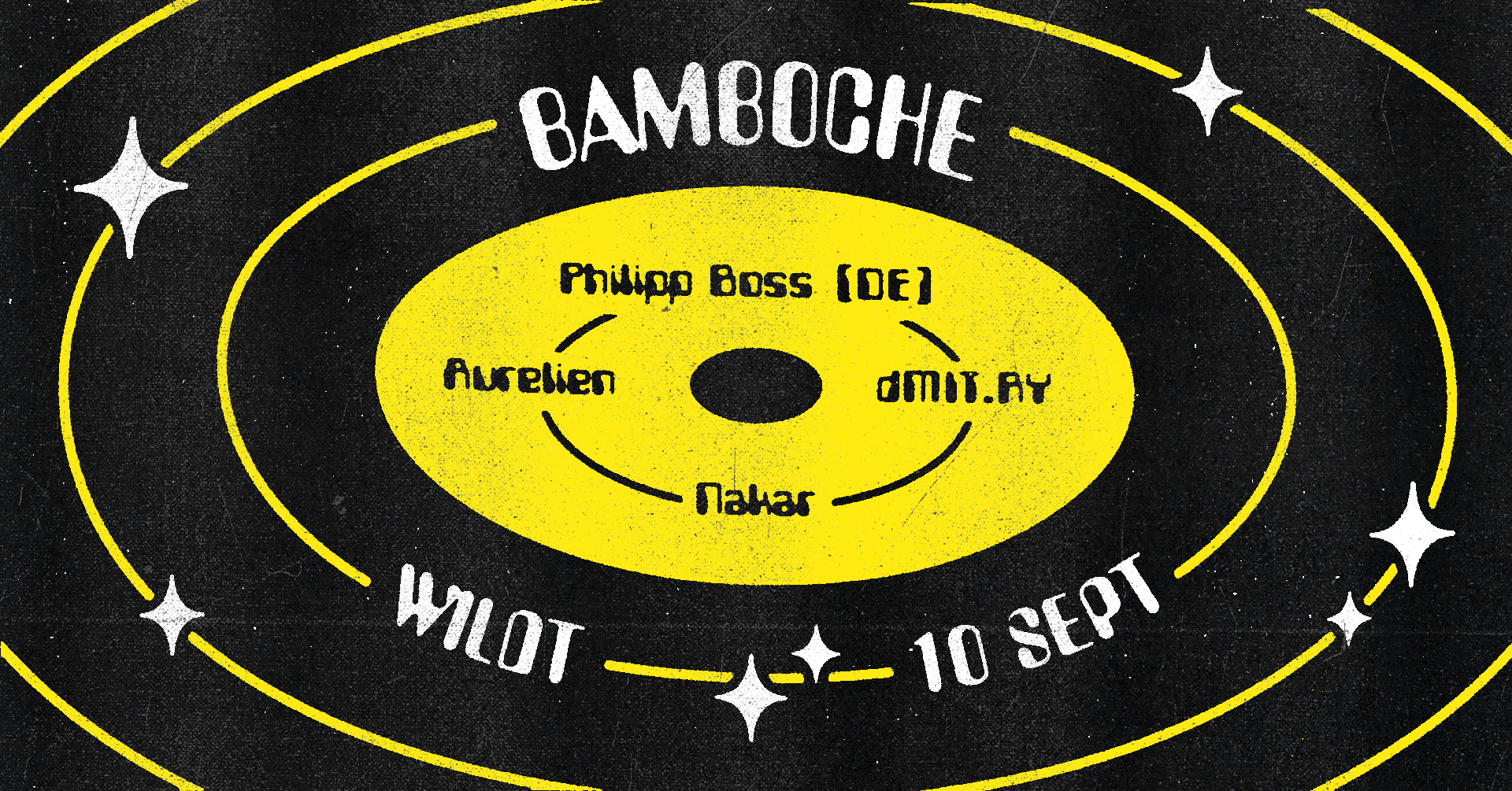 Bamboche: Philipp Boss (DE), dMIT.RY, Aurélien, Nakar - フライヤー表