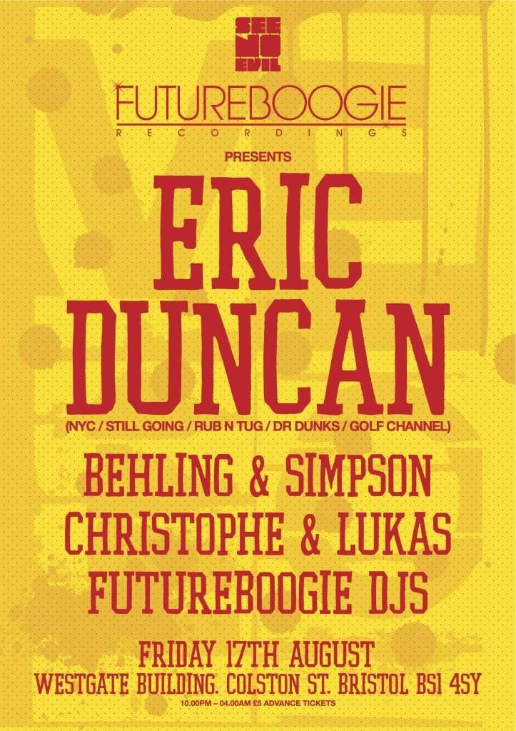 See No Evil: Futureboogie Recordings present Eric Duncan NYC - Página frontal