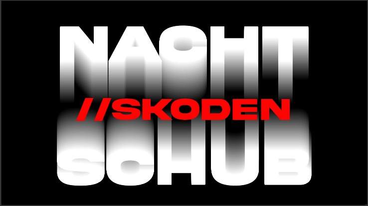 NACHTSCHUB w/Skoden - フライヤー表