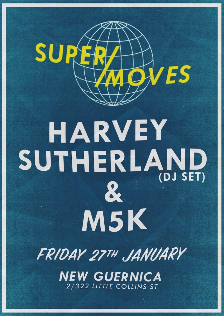 Super Moves w. Harvey Sutherland & M5K - フライヤー裏