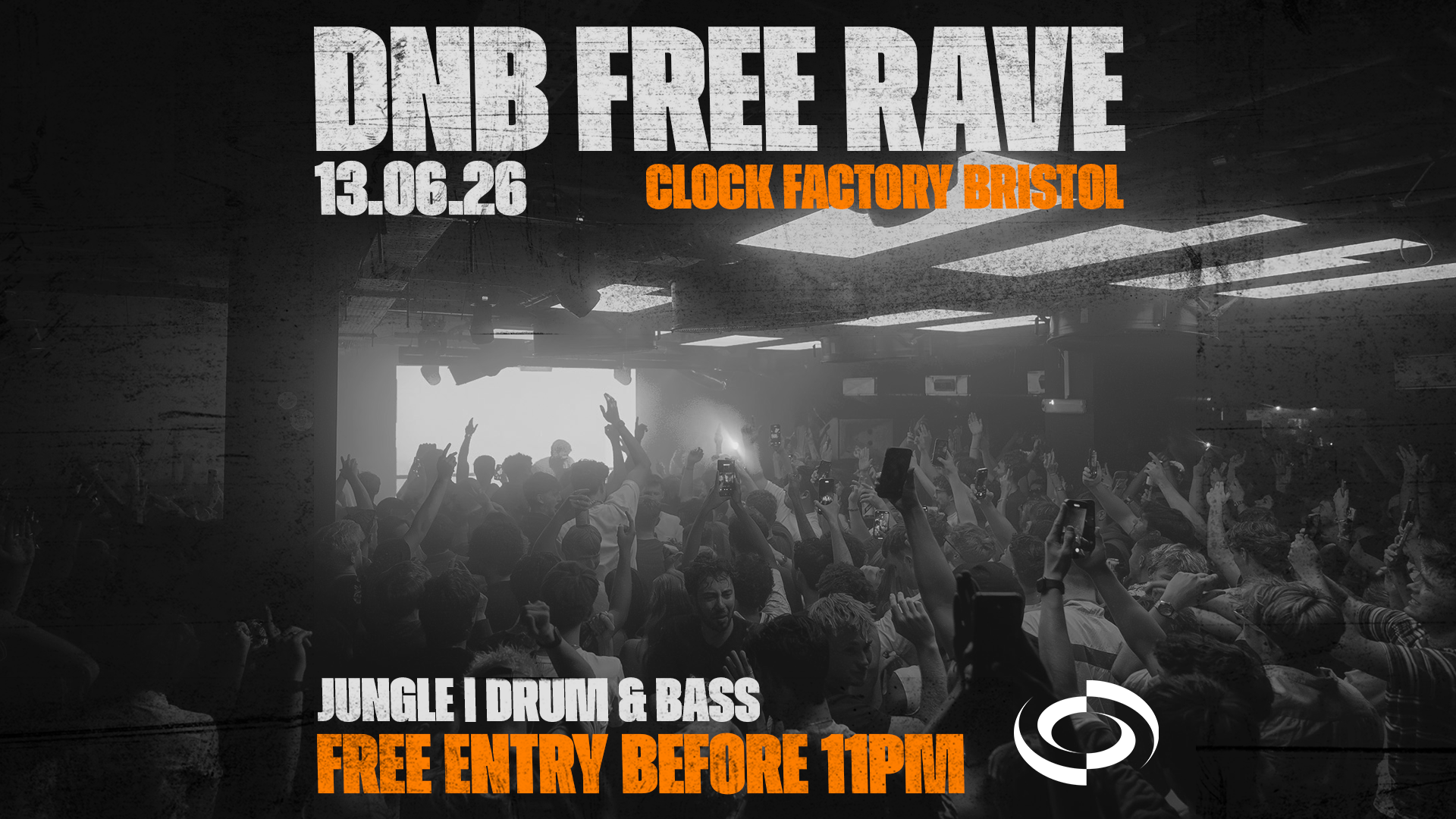 Bristol's DNB FREE Rave - JUNGLE - DNB at The Clock Factory, Bristol