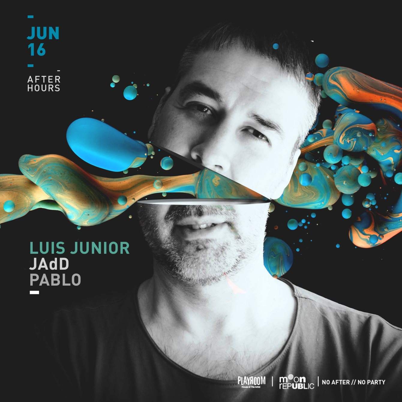 Luis Junior - No After No Party - フライヤー表