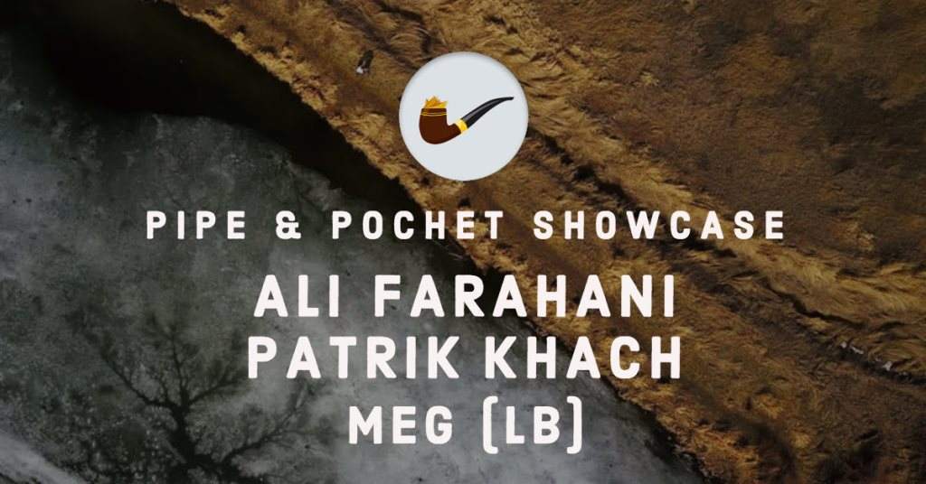 Pipe & Pochet with Ali Farahani, Patrik Khach, Meg - Página frontal