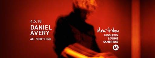 Make It New with Daniel Avery (All Night Long) - Página frontal
