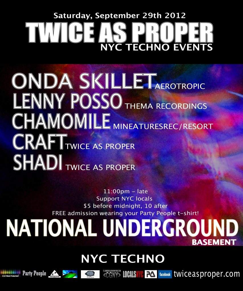 Twice as Proper - National Underground - NYC Techno - フライヤー表