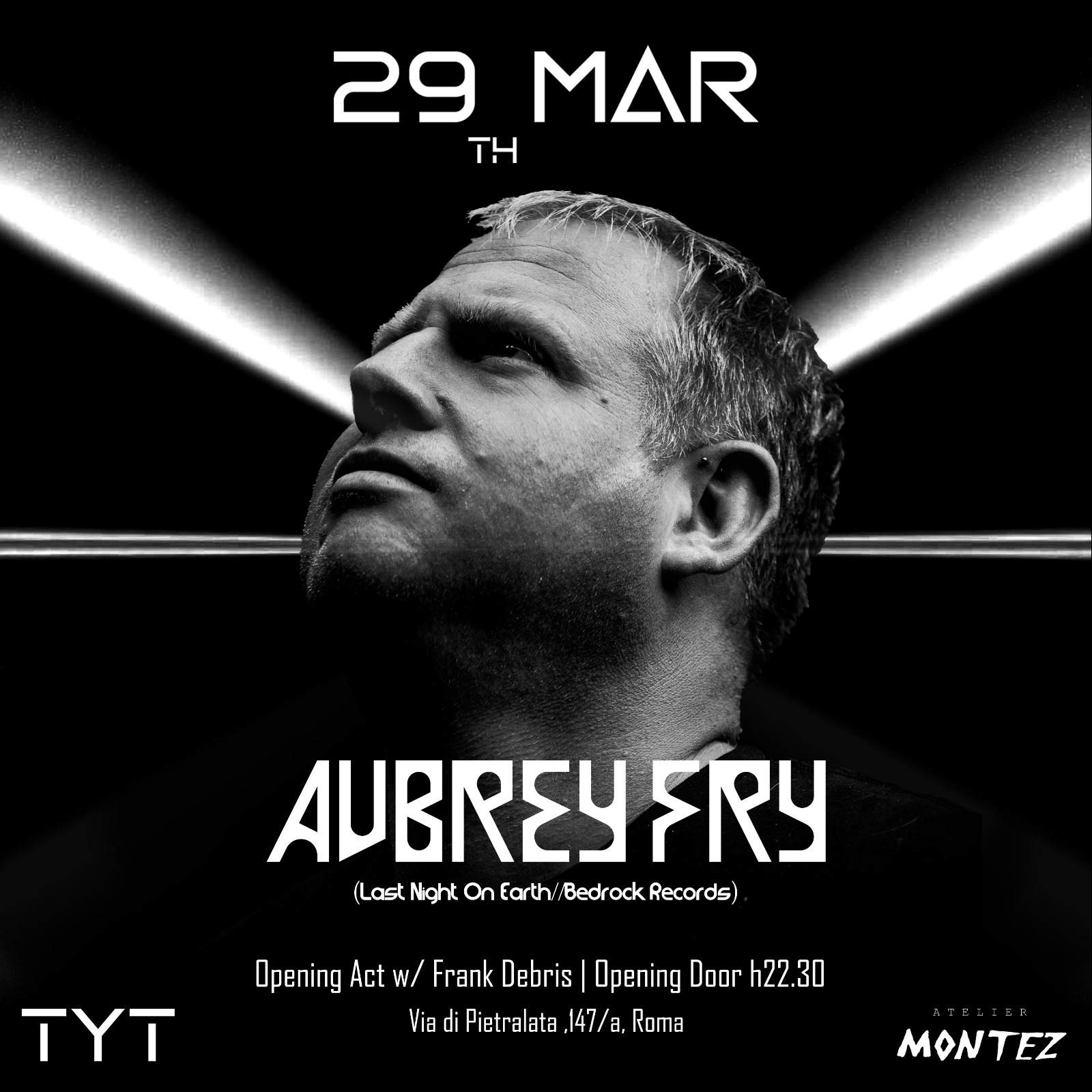TYT presents Aubrey Fry with Frank Debris - フライヤー表