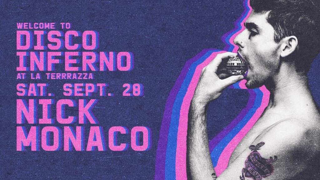 Disco Inferno with Nick Monaco - フライヤー表