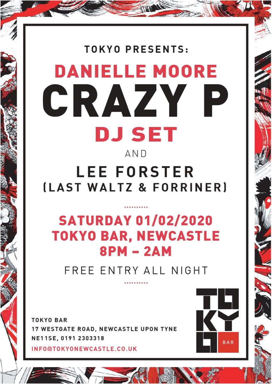 Tokyo presents: Danielle Moore (Crazy P DJ set) and Lee Foster (Last Waltz & Forriner) - Página frontal