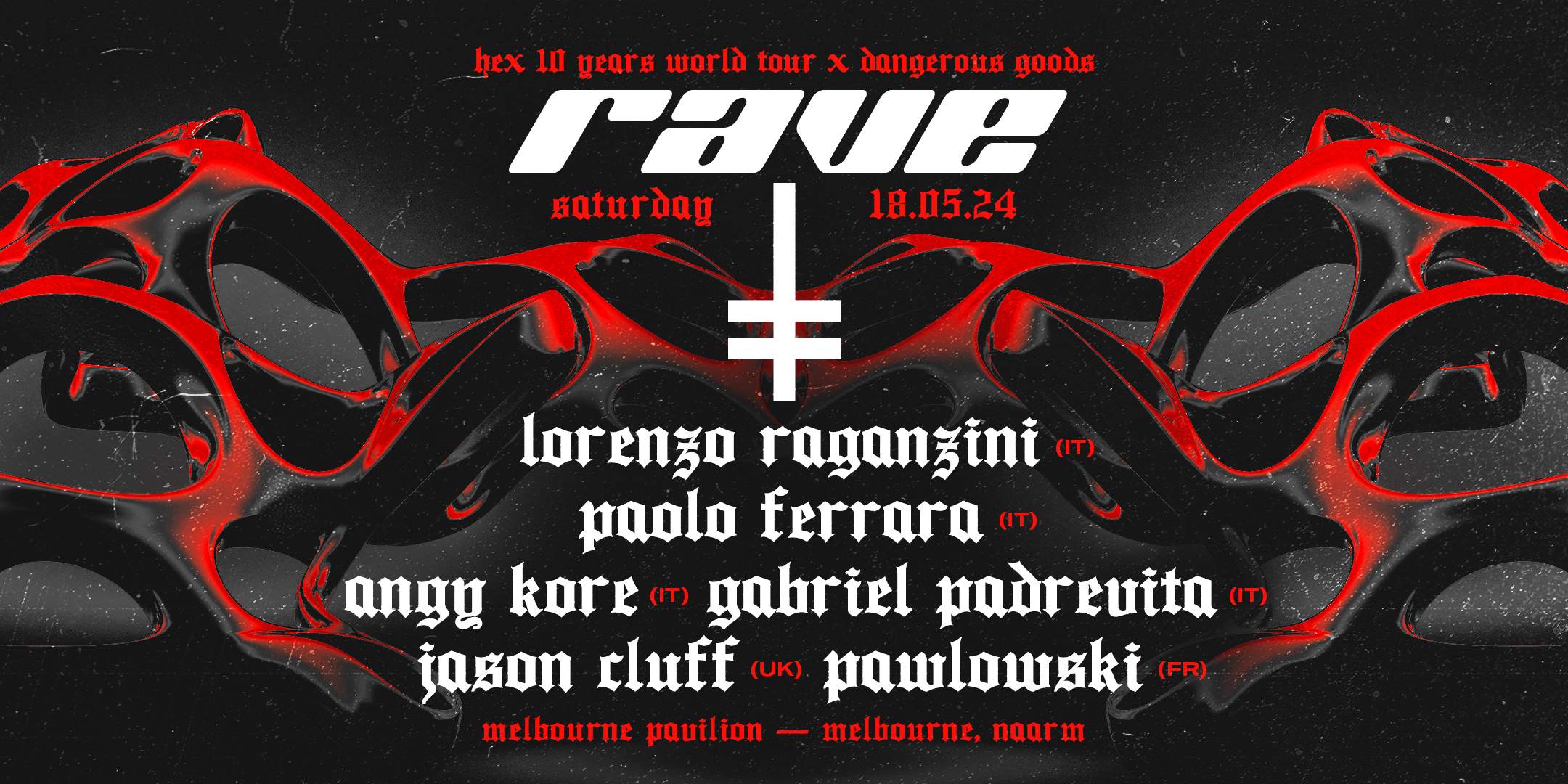 Dangerous Goods presents: RAVE x HEX 10YR World Tour - Página frontal