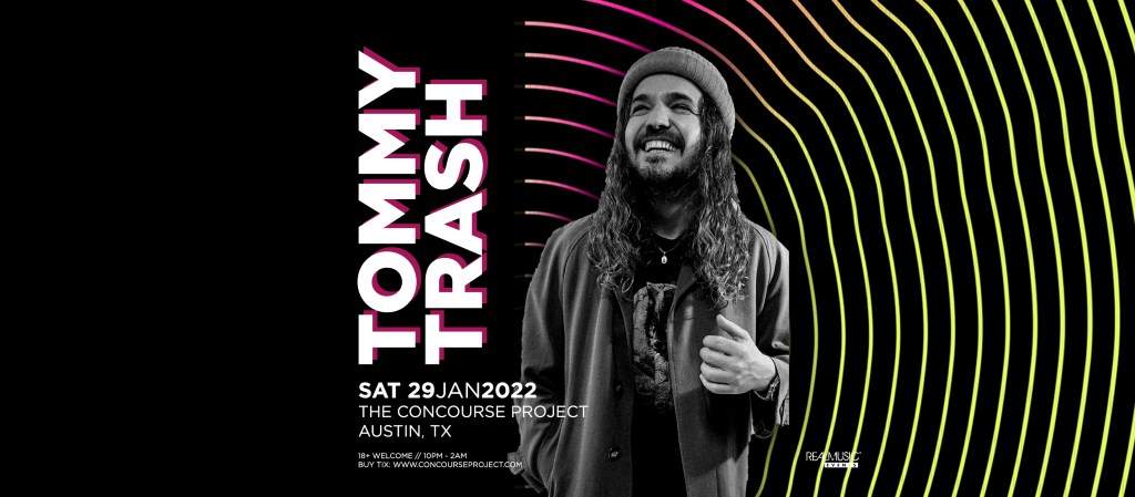 Tommy Trash at The Concourse Project (Patio) - フライヤー表