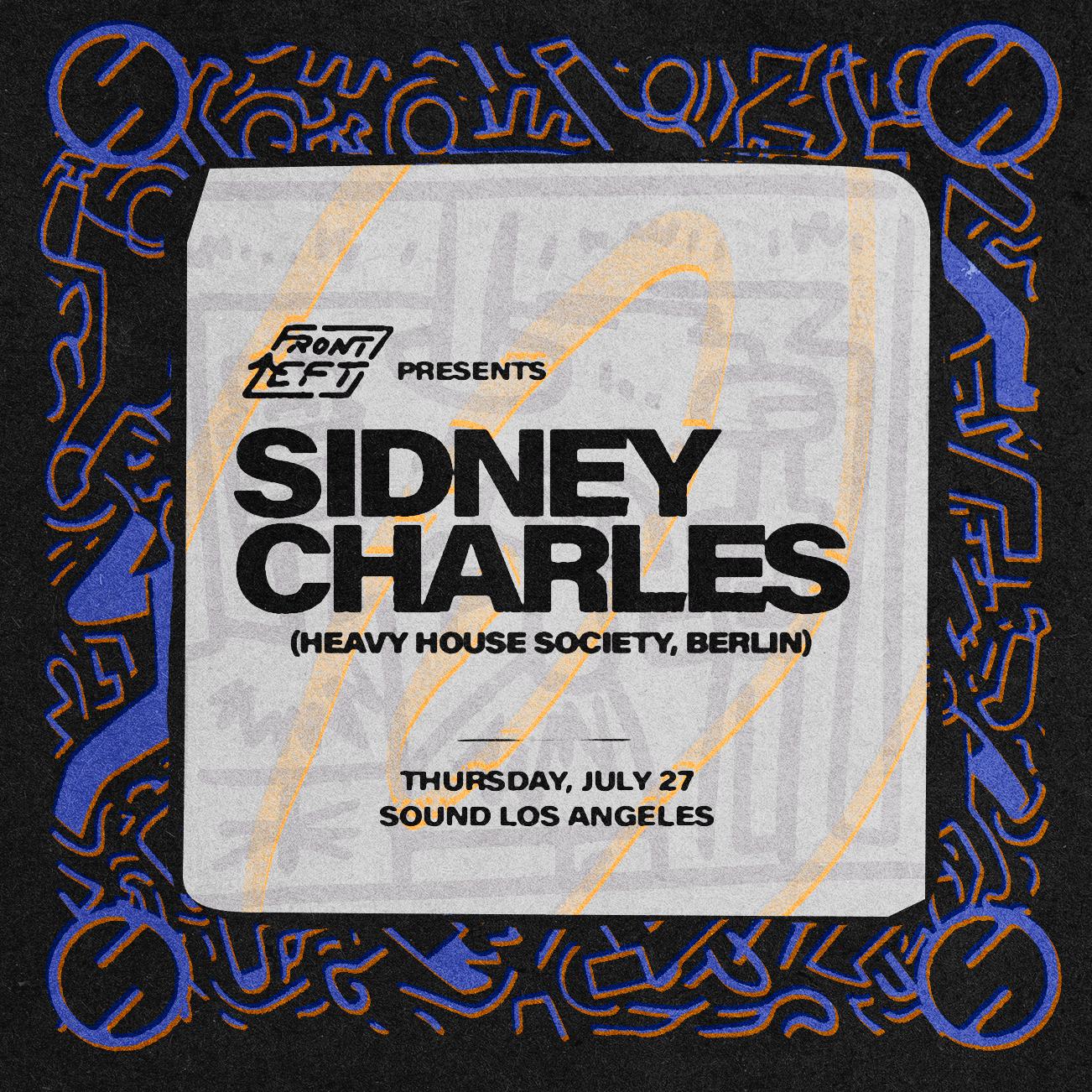 Front Left presents: Sidney Charles - フライヤー表