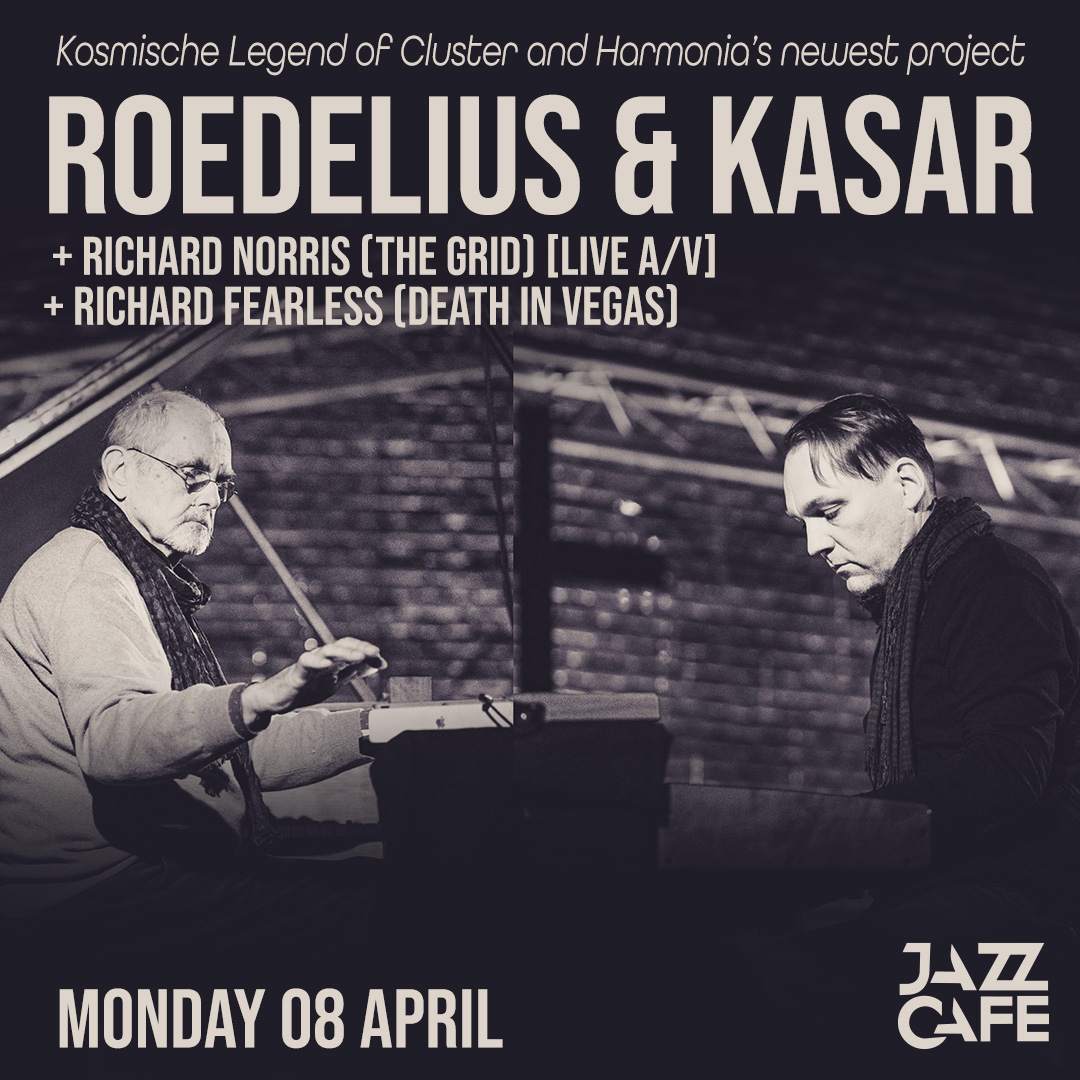 Roedelius (of Cluster & Harmonia) & Kasar - フライヤー表