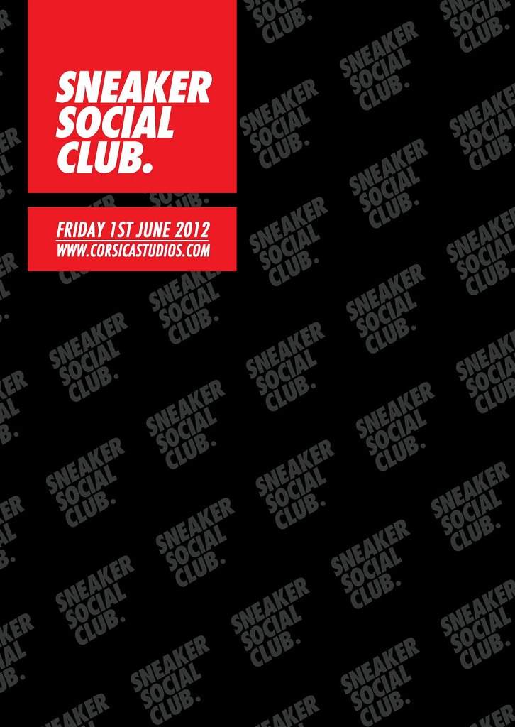 Sneaker Social Club with Paul Woolford, Axel Boman, Appleblim & More - フライヤー表