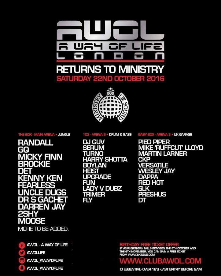 Awol A Way Of Life - Returns to Ministry at Ministry Of Sound, London