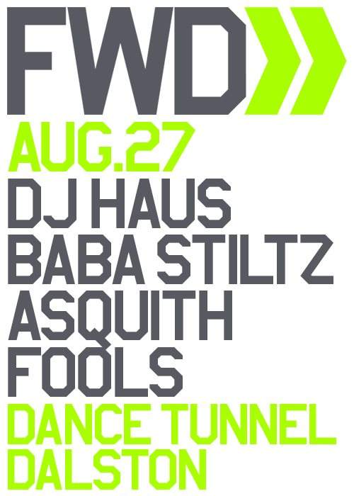 FWD>> with DJ Haus, Baba Stiltz & Asquith - Página frontal