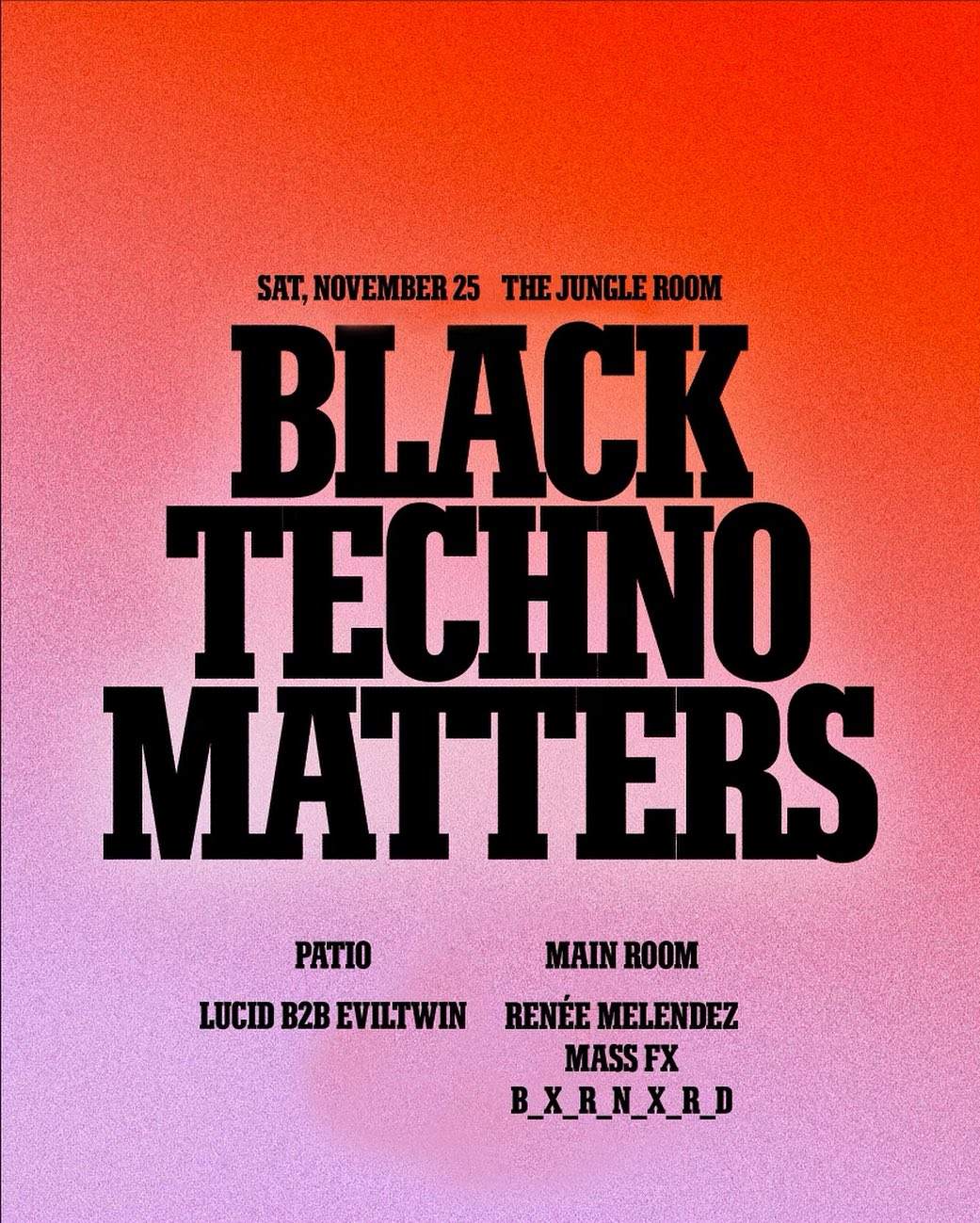 Black Techno Matters - フライヤー表