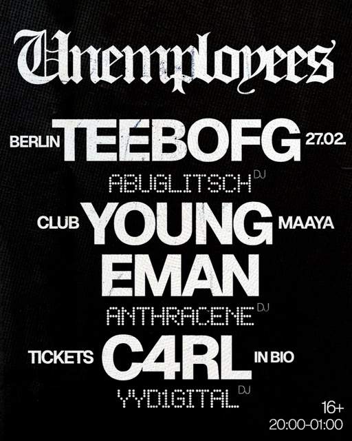 Young Eman & Teebo FG & C4rl at Maaya, Berlin