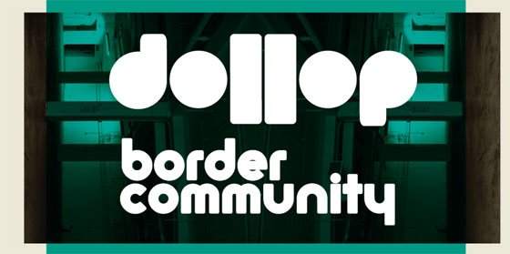 Dollop / Border Community: Citipost Warehouse 02 - フライヤー表