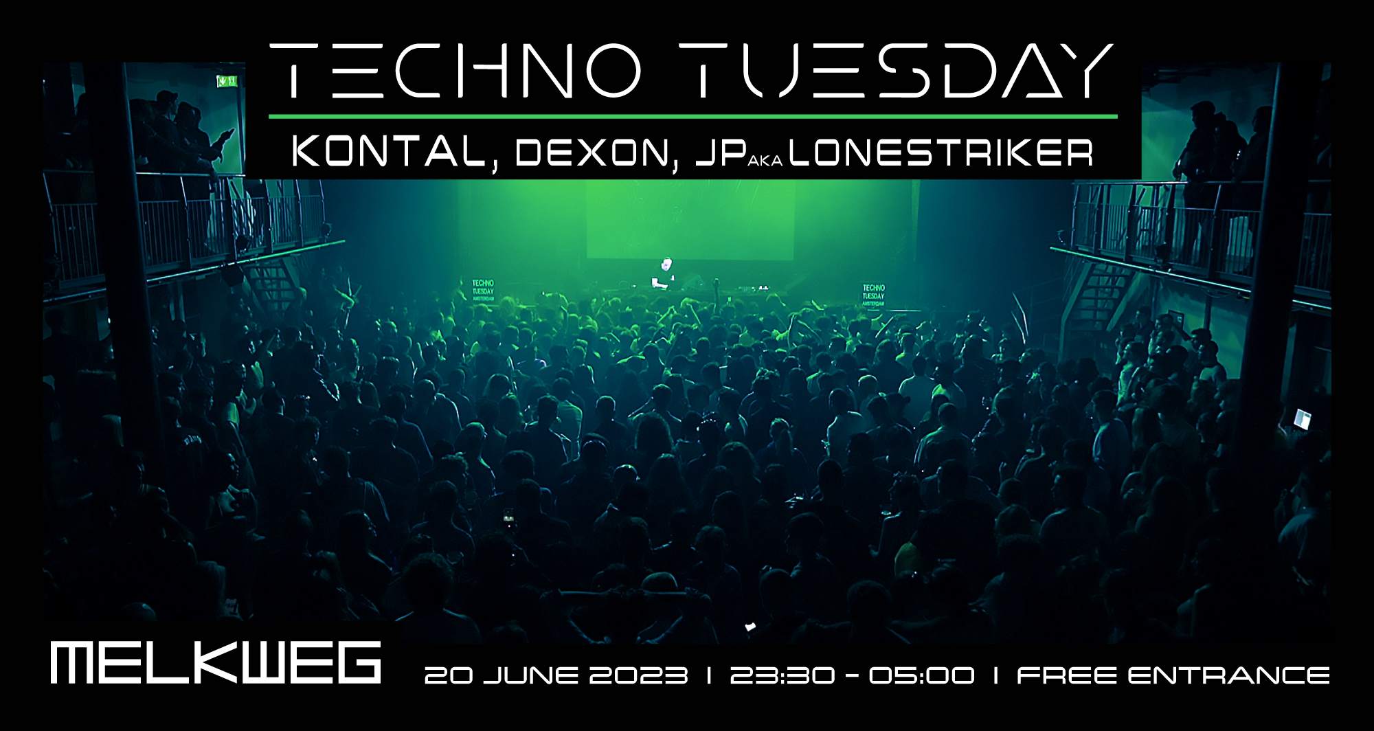 Techno Tuesday Amsterdam, Kontal, Dexon JP aka Lonestriker - Página frontal