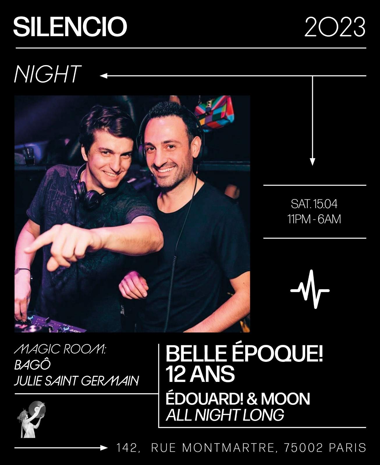 Silencio: BELLE EPOQUE! 12 Ans with Edouard! & MOON All Night Long, Bagô, Julie Saint Germain - フライヤー表