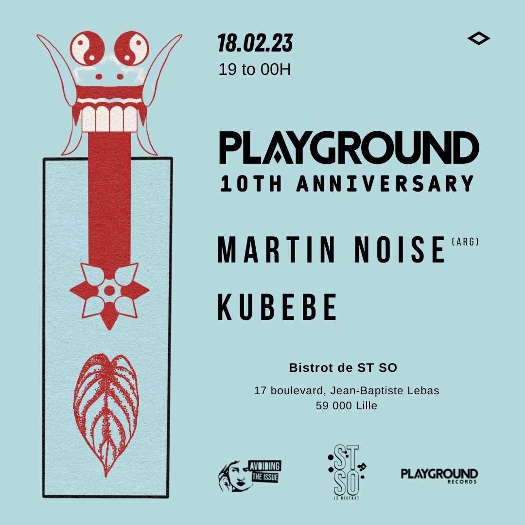 Playground 10th Anniversary with Martin Noise + Kubebe - フライヤー裏