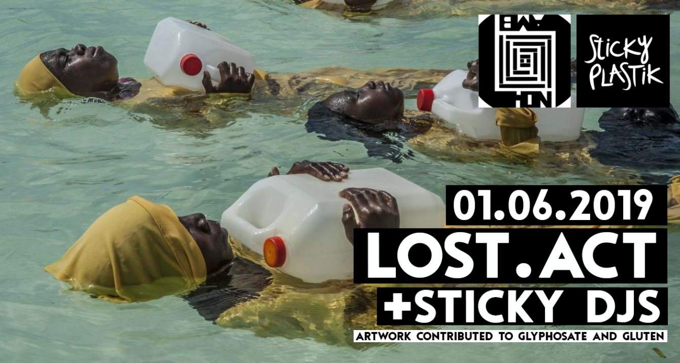 Sticky Plastik with Lost.Act (Entity), Marcelina Wick, Max. and Francesca Mackay - フライヤー表