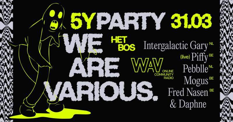 WAV radio 5th anniversary Party W/ Intergalactic Gary / Pebblle & MORE - Página frontal