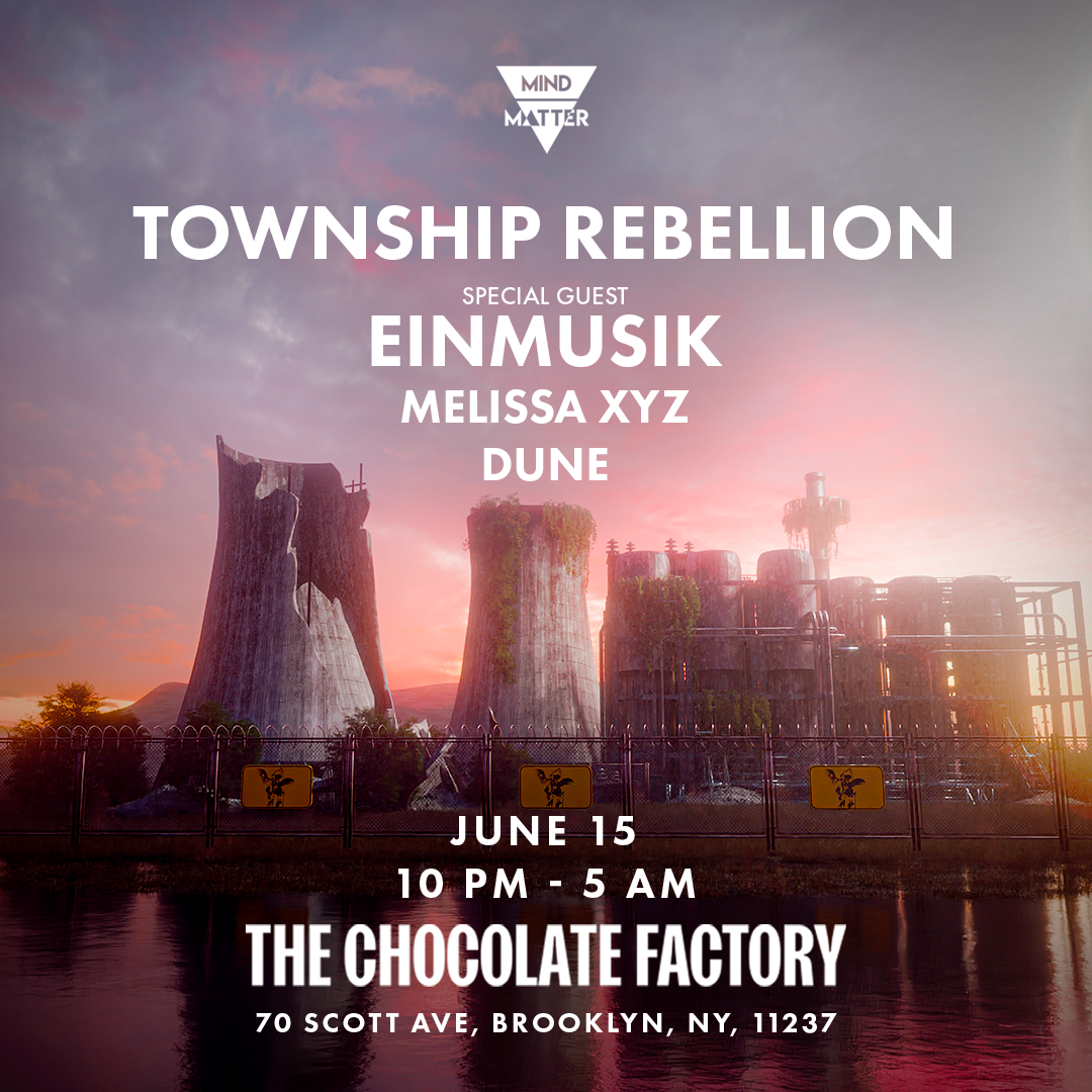 MindMatter Township Rebellion [Rose Avenue] & Einmusik [Purified