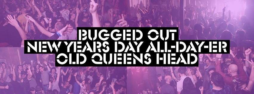 Bugged Out New Years Day All-Day-Er - Página frontal
