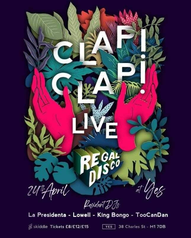 Regal Disco presents: CLAP! CLAP! (Live set) - フライヤー表