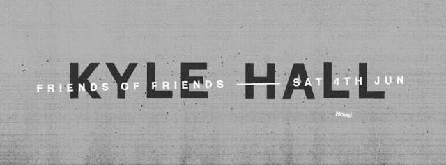 Friends Of Friends Day/Night Party with Kyle Hall, András, Tom Moore - フライヤー表