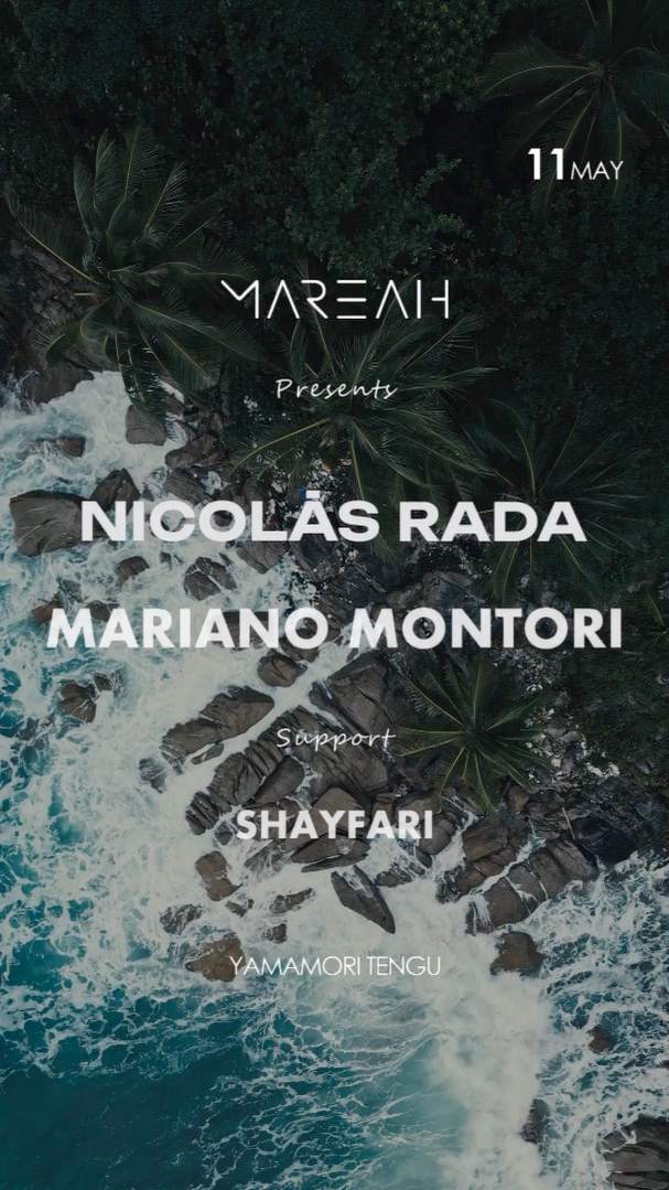 MAREAH presents: NICOLAS RADA, MARIANO MONTORI & SHAYFARI at Tengu - フライヤー表
