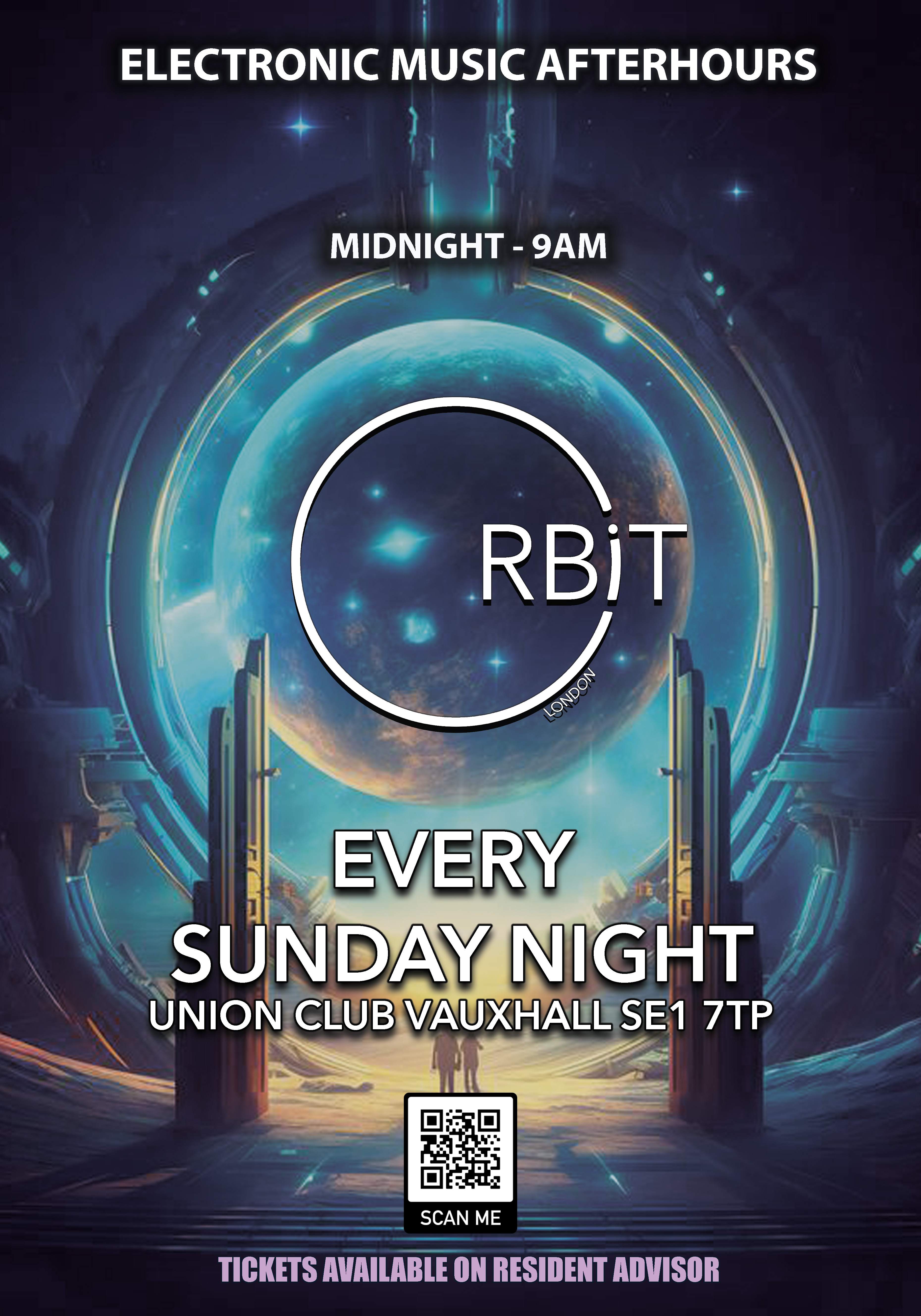 Night Of London Scan Orbit Sunday night / Monday morning Afterhours at Union Club, Vauxhall,  London · Tickets
