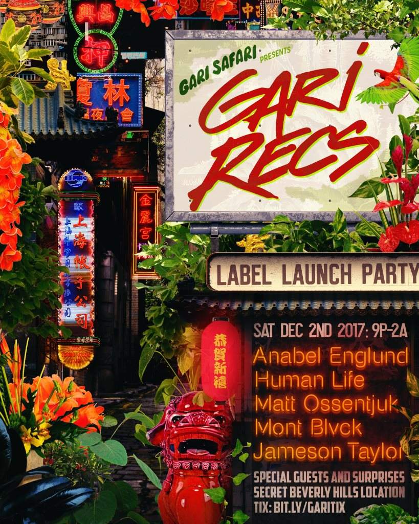 Gari Safari presents: Gari Recs Launch Party - フライヤー表