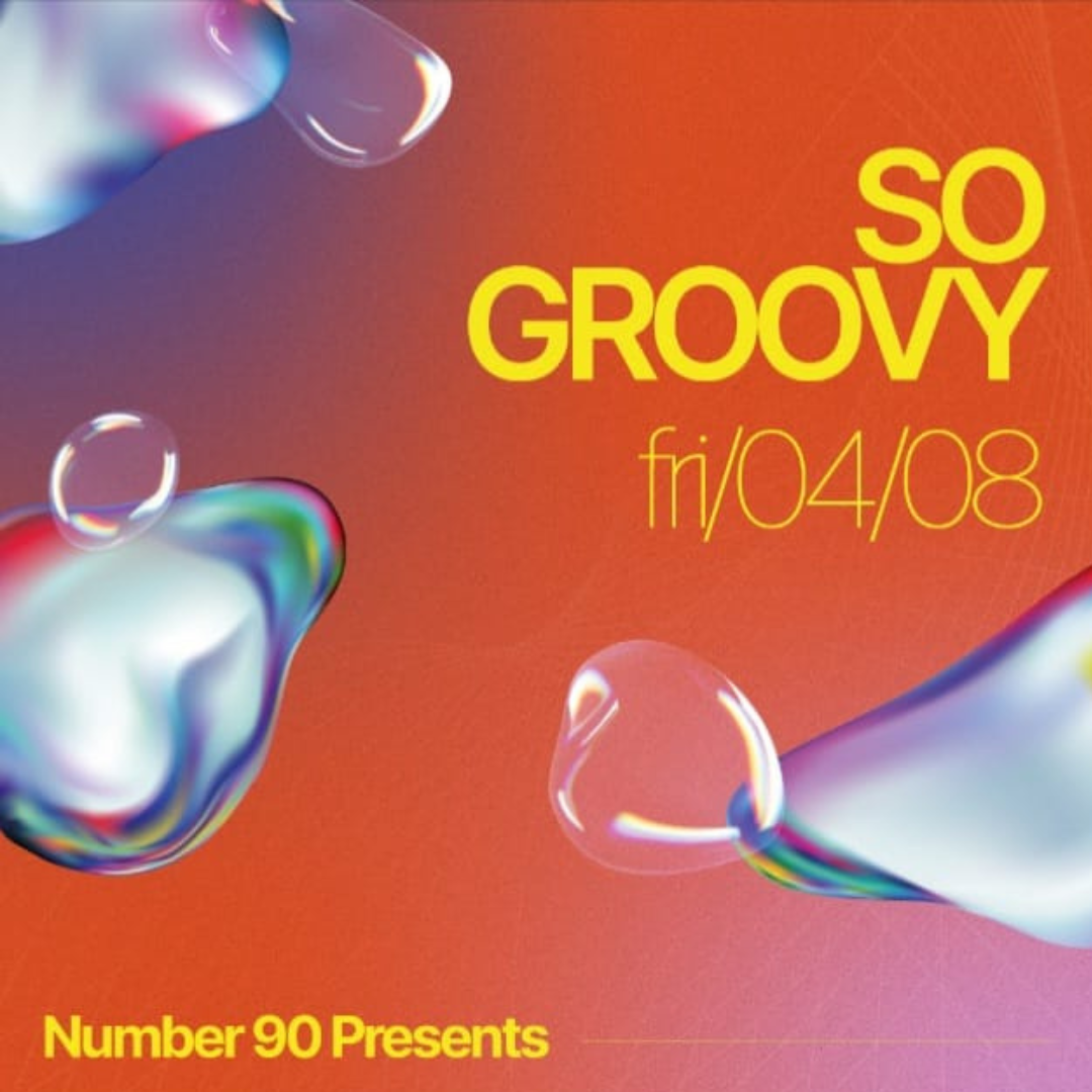 Hackney Disco presents So Groovy bei Number 90 Bar, London