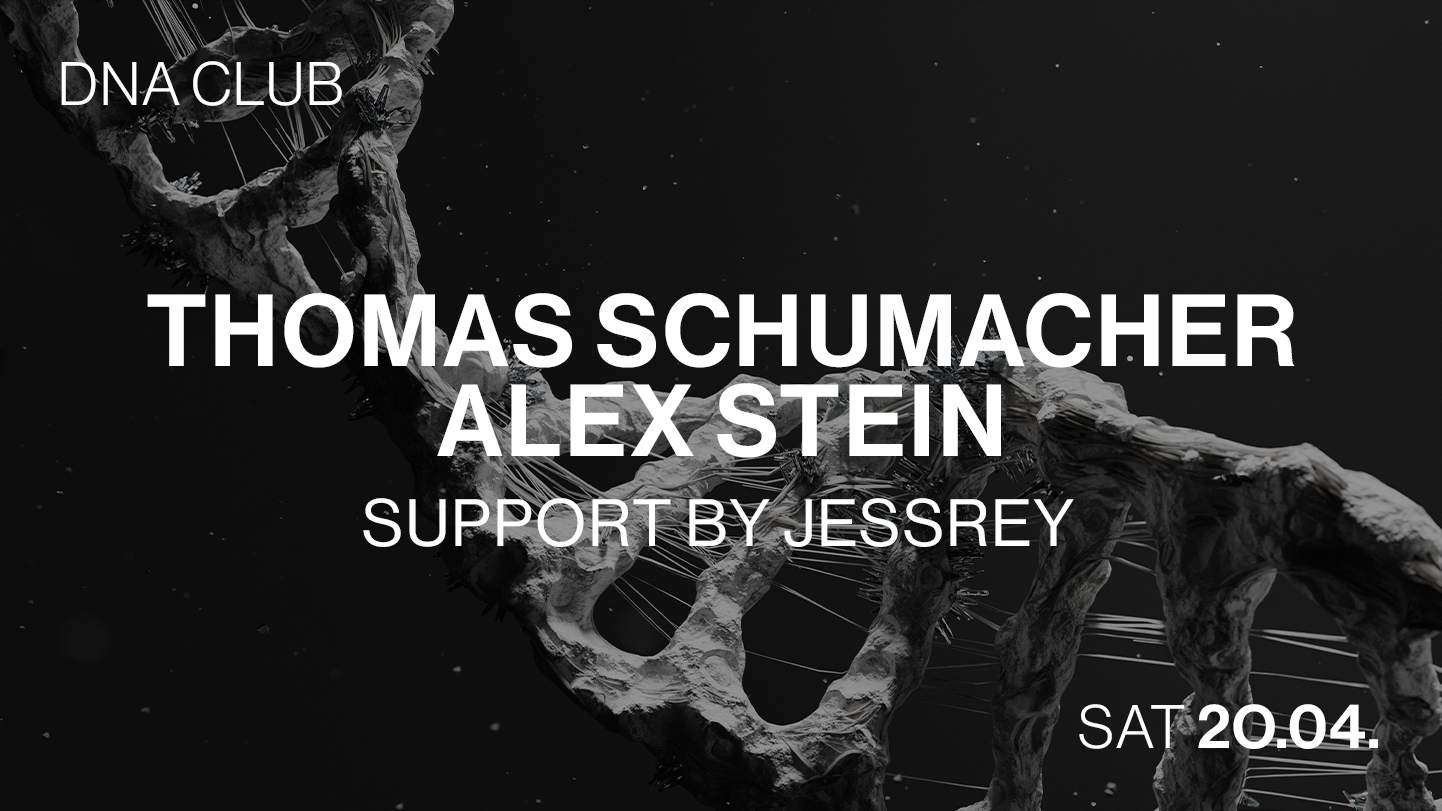 DNA with Thomas Schumacher & Alex Stein - フライヤー表