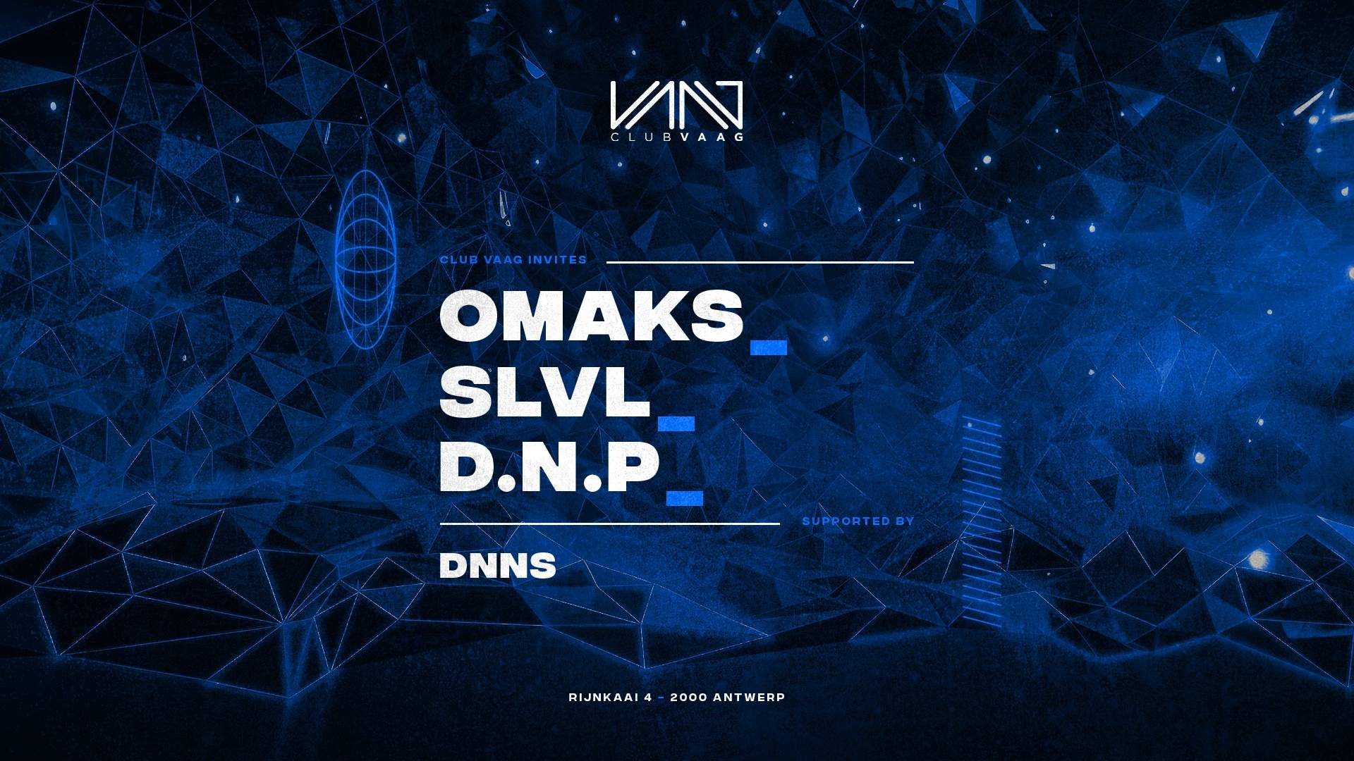 Club Vaag invites OMAKS & SLVL & D.N.P - フライヤー表