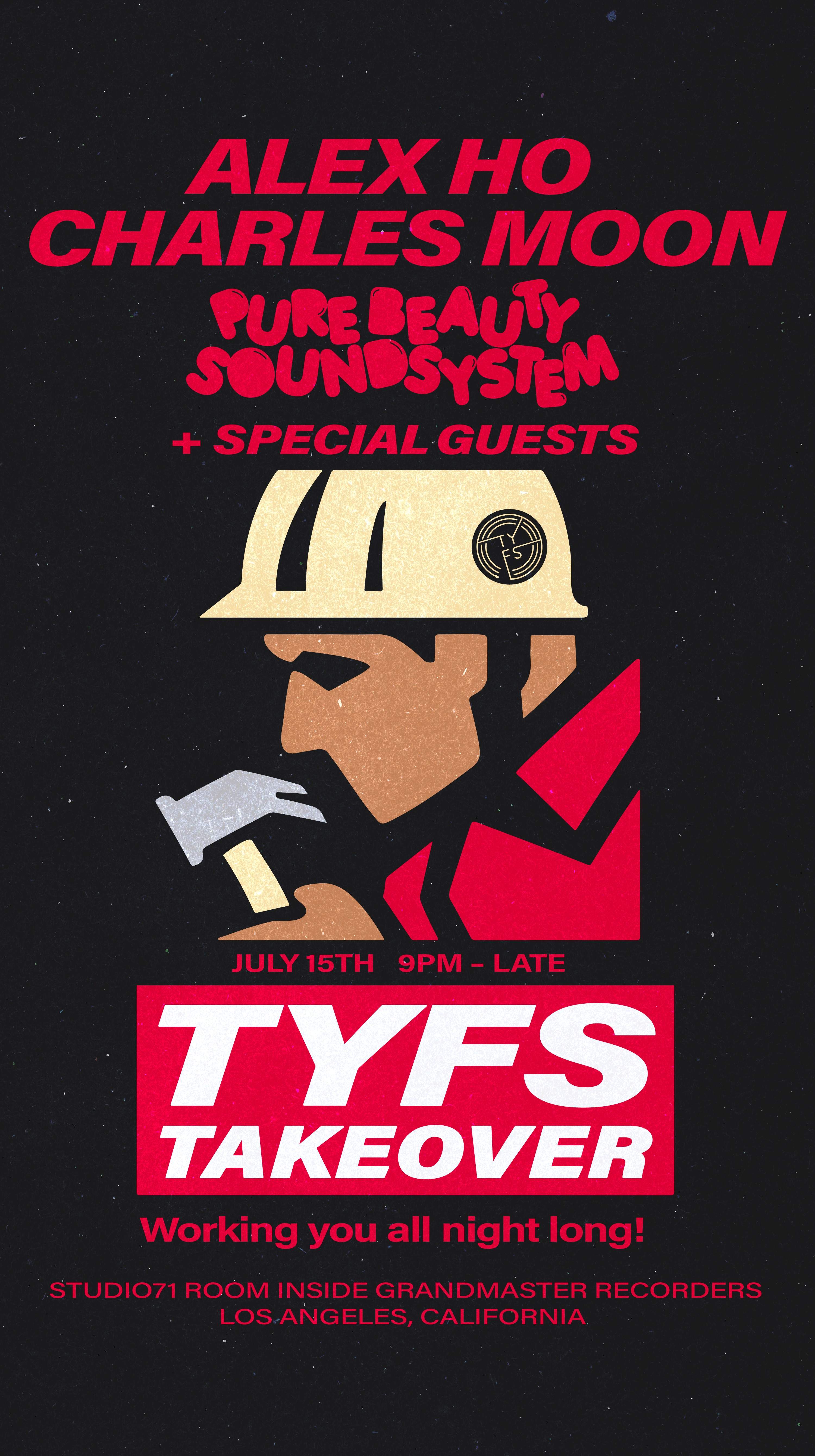 TYFS TAKEOVER with Alex Ho, Charles Moon, Pure Beauty Soundsystem + Special Guests - Página frontal